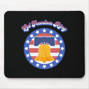 Let Freedom Ring July 4th Saying American Flag Lib Mouse Mat