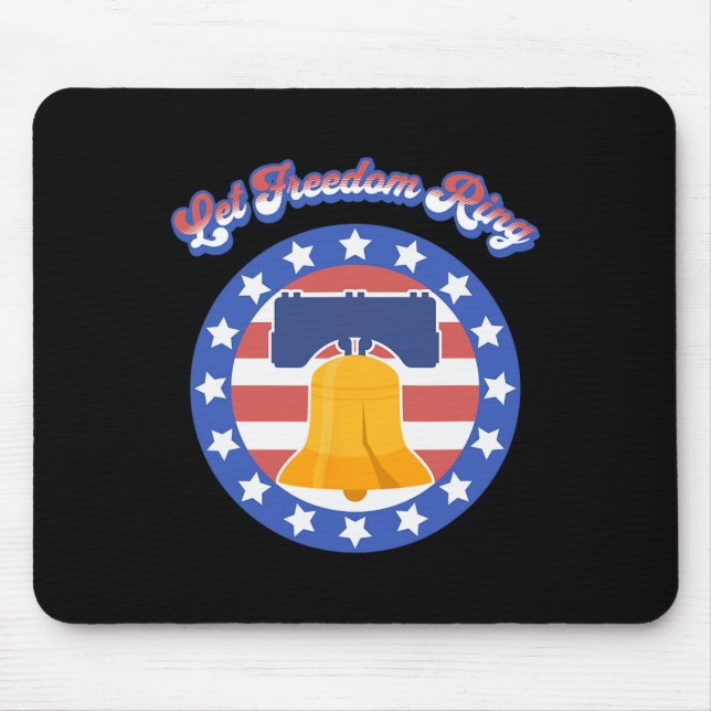 Let Freedom Ring July 4th Saying American Flag Lib Mouse Mat (Front)