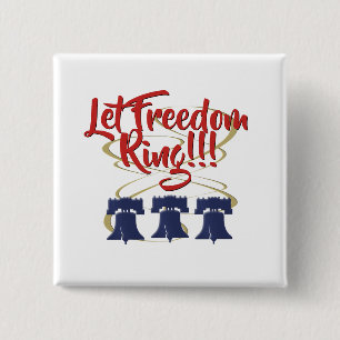 Let Freedom Ring Liberty Bell - Red White and Blue 15 Cm Square Badge