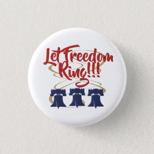 Let Freedom Ring Liberty Bell - Red White and Blue 3 Cm Round Badge