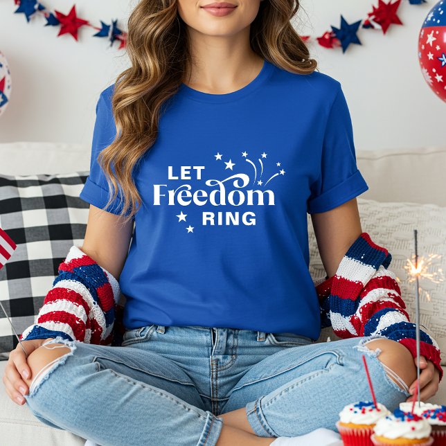 Let Freedom Ring Patriotic Typography T-Shirt (Creator Uploaded)