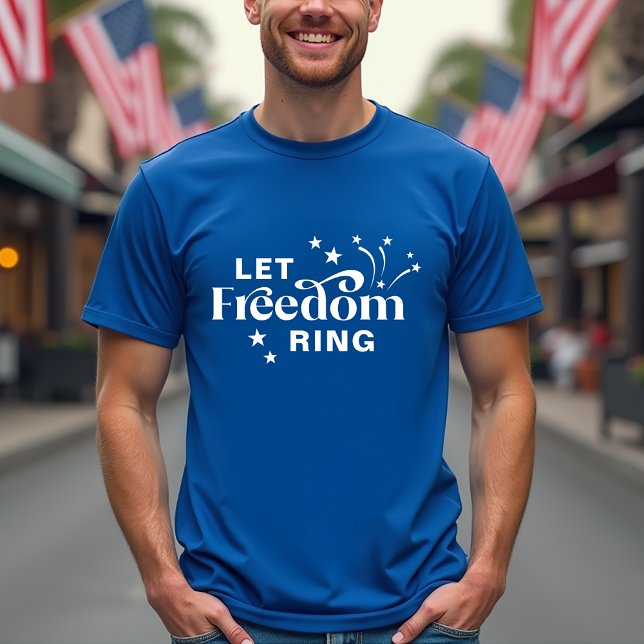 Let Freedom Ring Patriotic Typography T-Shirt (Creator Uploaded)