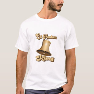 Let Freedom Ring Retro Vintage Bell T-Shirt