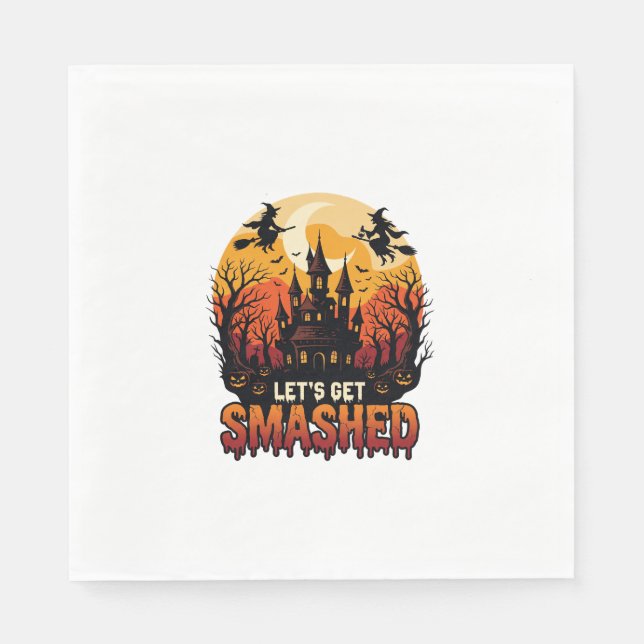 Let Get Smashed Halloween Haunted Castle Witches P Napkin (Front)