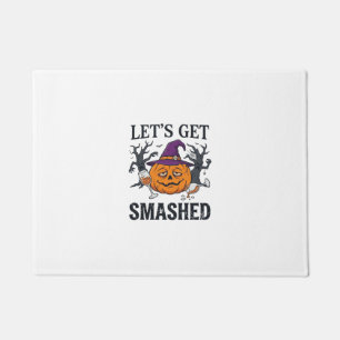 Let Get Smashed Halloween Pumpkin Witch Hat Wine G Doormat
