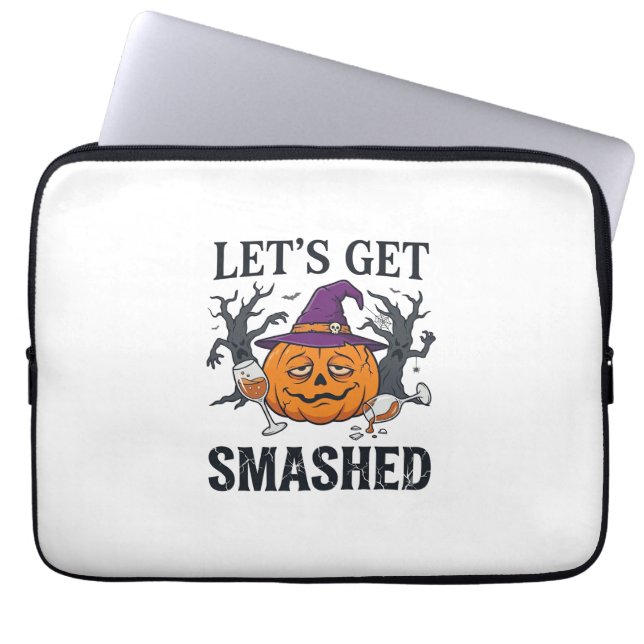 Let Get Smashed Halloween Pumpkin Witch Hat Wine G Laptop Sleeve (Front)
