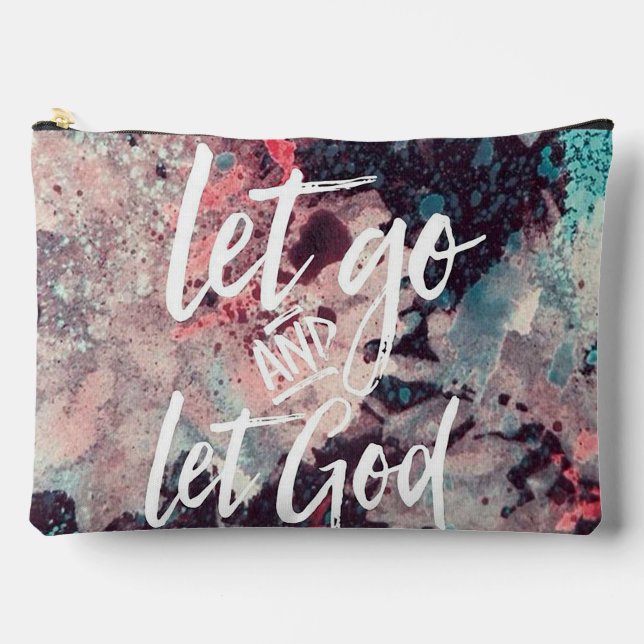 Let Go And Let God Accessory Pouch (Front)