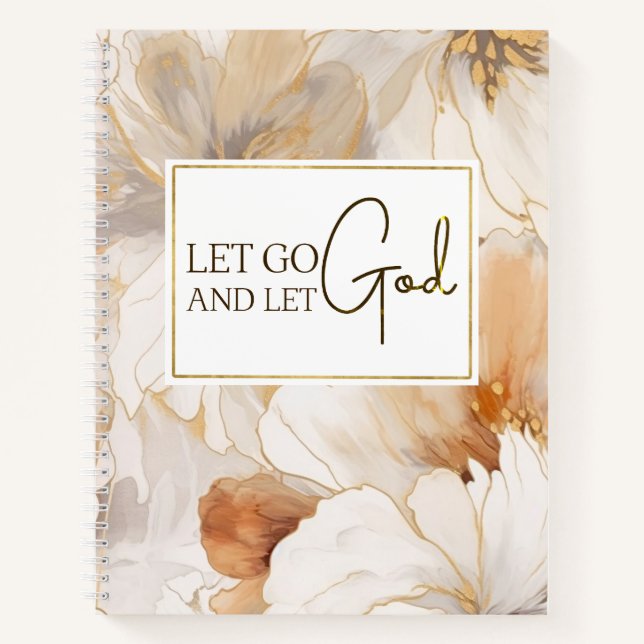 Let Go and Let God Christian Inspirational Quote  Notebook (Front)