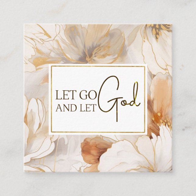 Let Go and Let God Christian Inspirational Quote Square Business Card (Front)