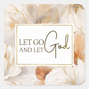 Let Go and Let God Christian Inspirational Quote  Square Sticker