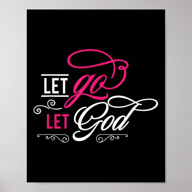 Let Go And Let God - Christian  Poster (Front)