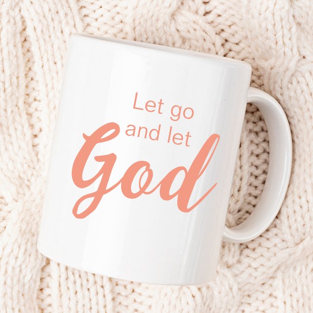 Let Go and Let God Christian Scripture Custom  Coffee Mug (Creator Uploaded)