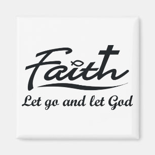 Let Go and Let God Magnet