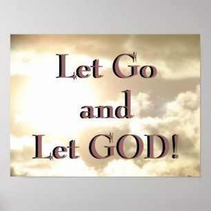 Let Go and Let GOD! Poster