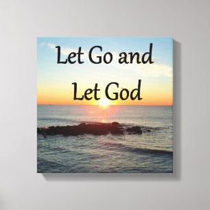LET GO AND LET GOD SUNRISE PHOTO CANVAS PRINT