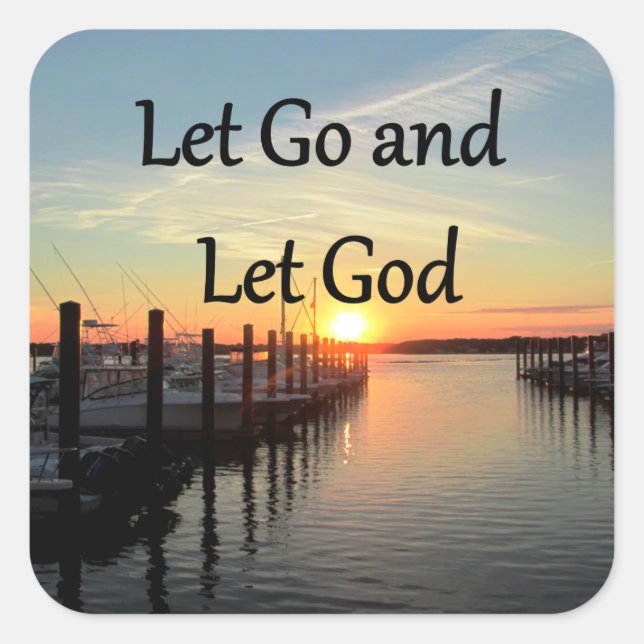 LET GO AND LET GOD SUNSET SQUARE STICKER (Front)