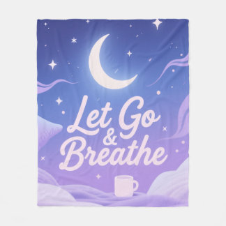 Let Go & Breathe – Stress Relief Blanket