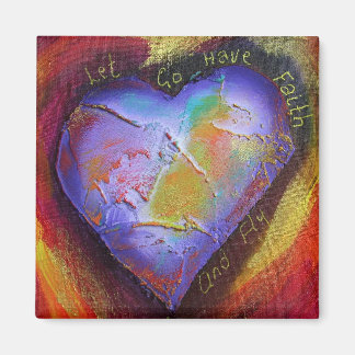 Let Go Have Faith and Fly Magnet