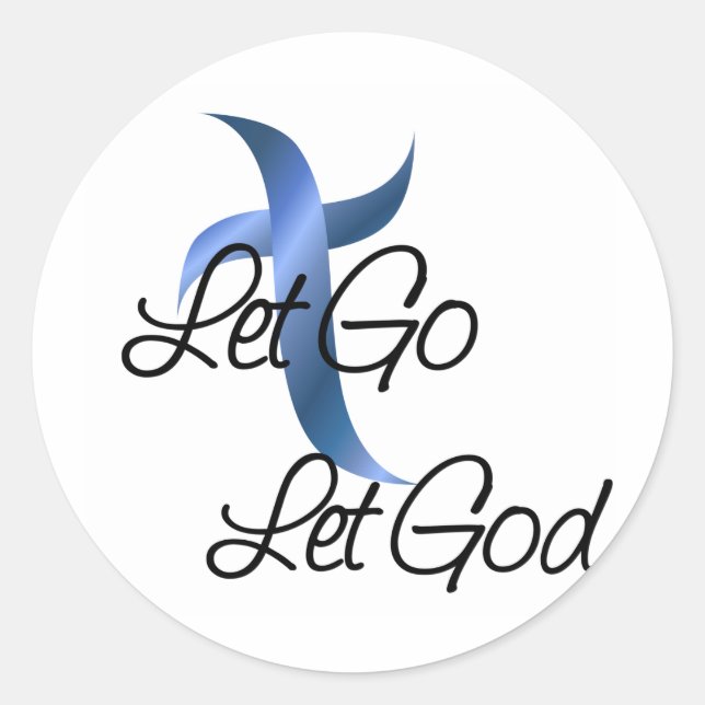 Let Go Let God Christian Classic Round Sticker (Front)