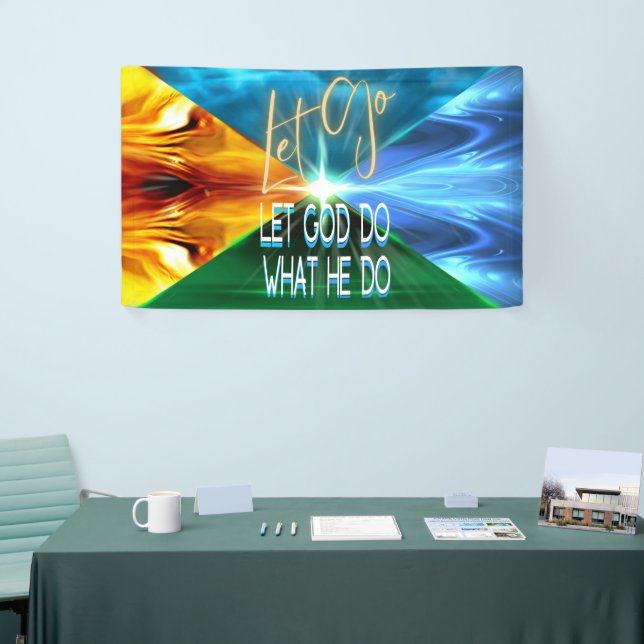 Let Go Let God Do What He Do Banner (Tradeshow)