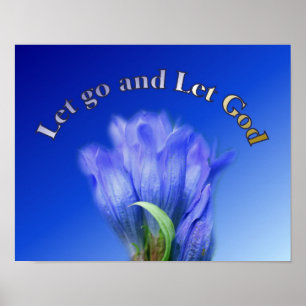 Let Go Let God Gentian Flower Inspirational Quote Poster