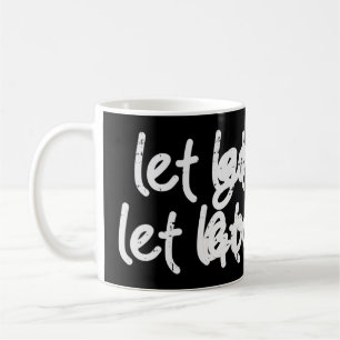 Let Go Let God Jesus Faith Quote Religious Christi Coffee Mug
