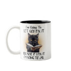 Let God Fix It Funny Sarcastic Black Cat