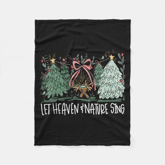 Let Heaven &amp; Nature Sing Christmas Baby Jesus  Fleece Blanket (Front)