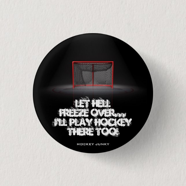 LET HELL FREEZE OVER 3 CM ROUND BADGE (Front)