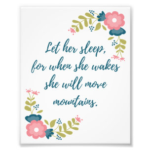 Let Her Sleep 8x10 Photo