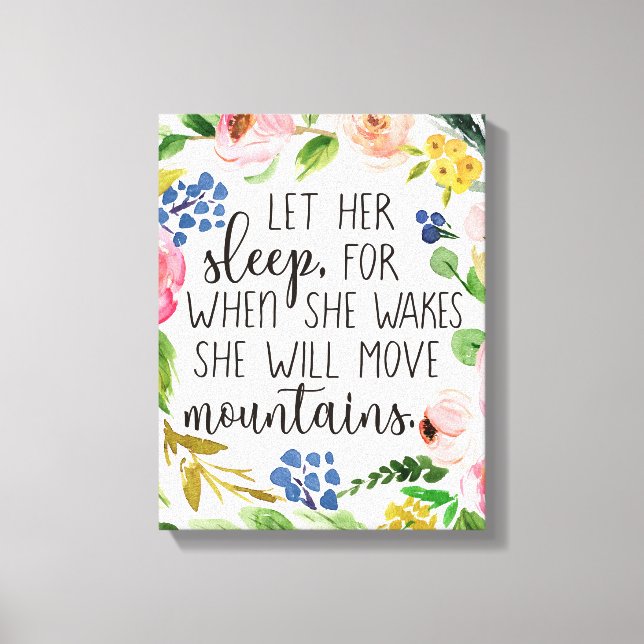 Let Her Sleep For When She Wakes Canvas (Front)