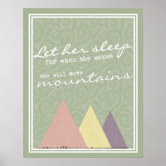"Let Her Sleep For When She Wakes" Print