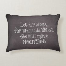 Let Her Sleep She Will Move Mountains Quote
