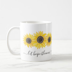 Let Hope Bloom Quote Sunflower Floral Coffee Mug