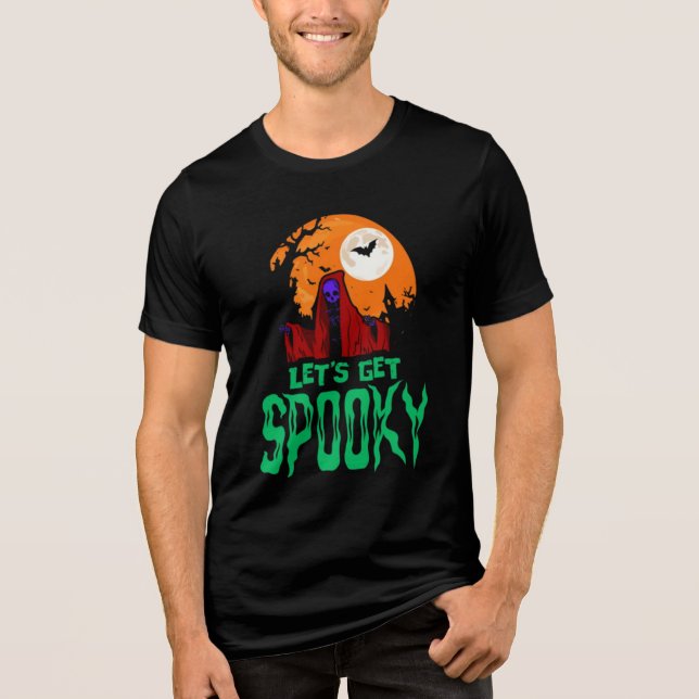 let is get spooky Tri-Blend shirt (Front)