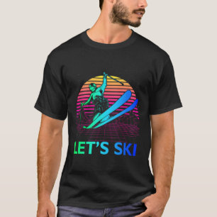 Let Is Ski Colourful Vintage 90s 80s Skiing Winter T-Shirt