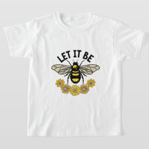 Let It Be Queen Bee: Empowering Kid's Bumble Bee T-Shirt