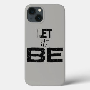 Let It Be Quote Case-Mate iPhone Case