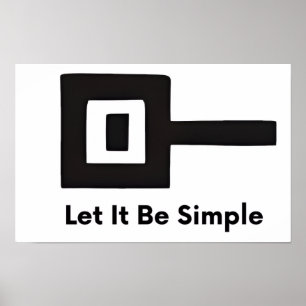 Let It Be Simple wall poster