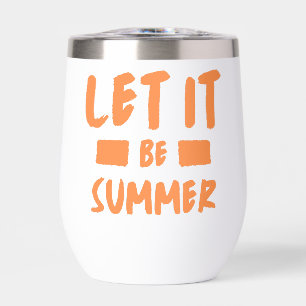 let it be summer