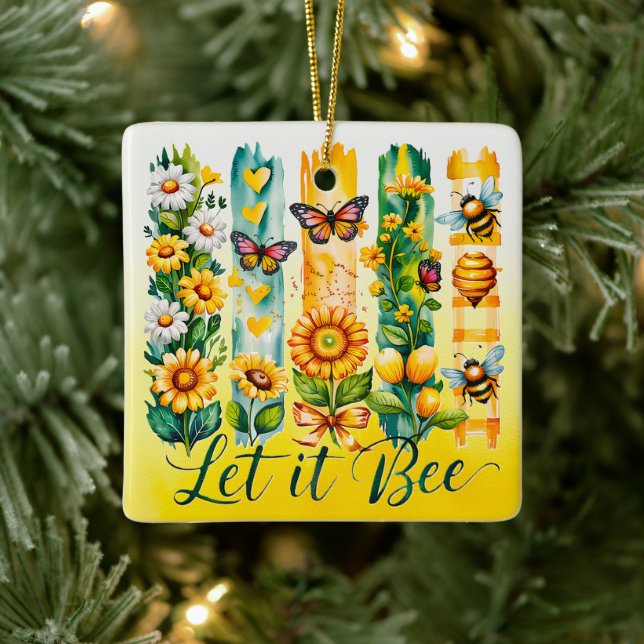 Let It Bee Ceramic Ornament (Tree)