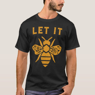 Let It Bee Treble Clef Honey Pun Rustic Graphic Mu T-Shirt