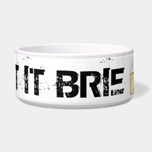 LET IT BRIE (BE) Funny Cheese Wedge Foodie Cooking