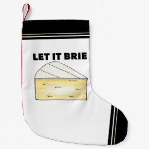 Let It Brie French Cheese Wedge Cocktail Party Small Christmas Stocking