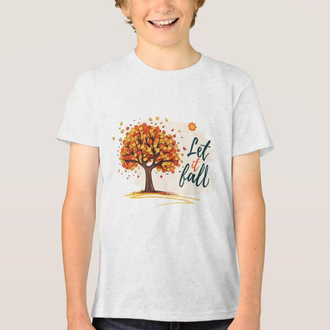 Let it Fall Tri-Blend Shirt (Front)