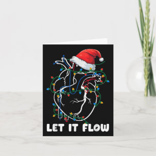 Let It Flow Anatomy Heart Cardiac Nurse Santa Hat  Card