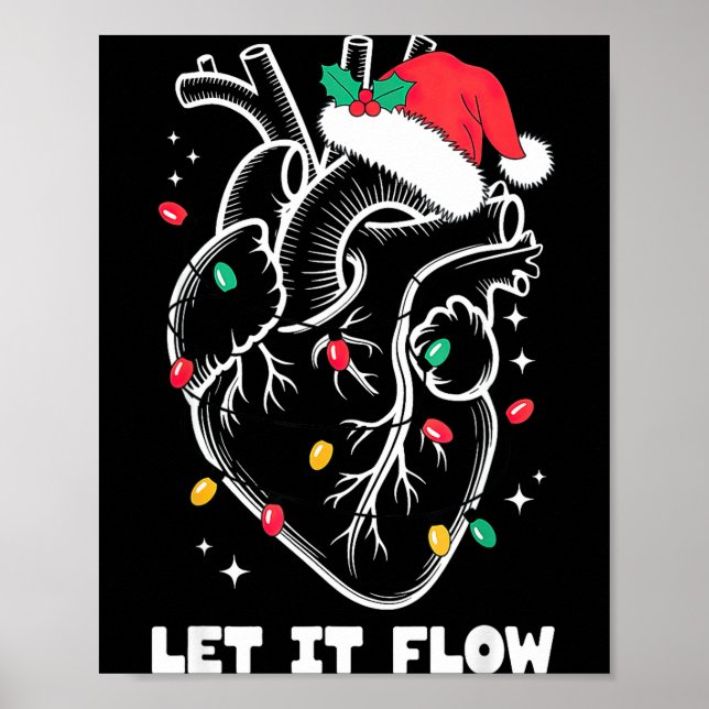 Let It Flow Anatomy Heart Santa Xmas  Poster (Front)