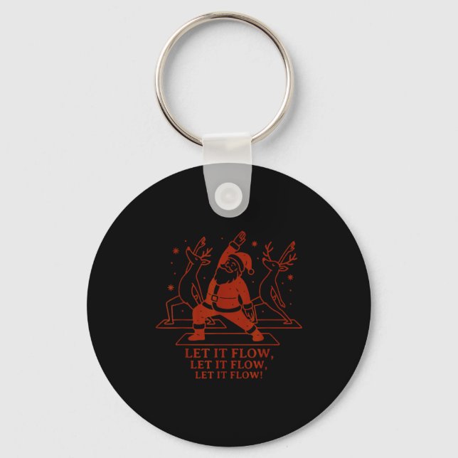 Let It Flow Yoga Santa, Funny Christmas Yoga  Key Ring (Front)