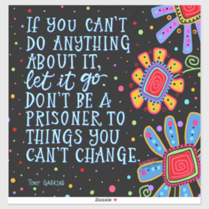 Let it Go Fun Floral Colourful Trendy Inspirivity