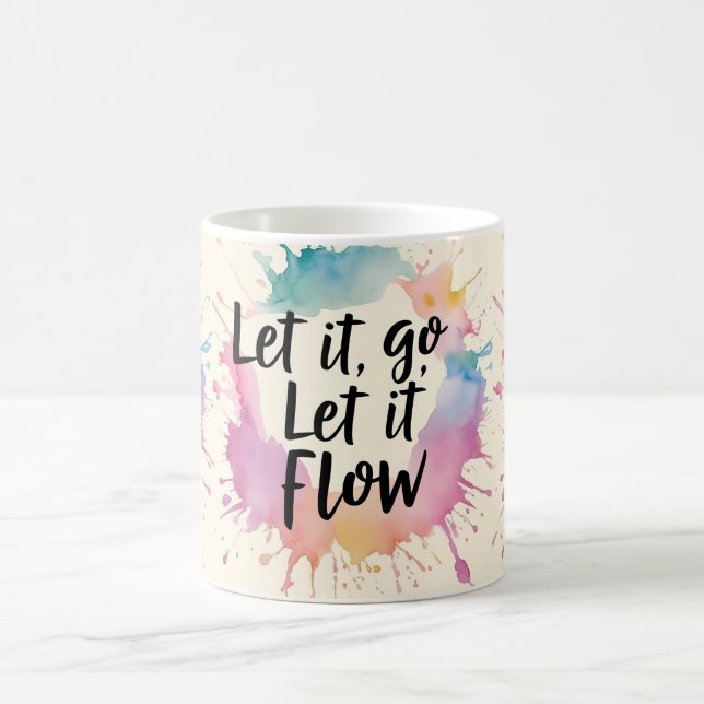 Let It Go Let It Flow – Healing Quote Design for M Coffee Mug (Center)